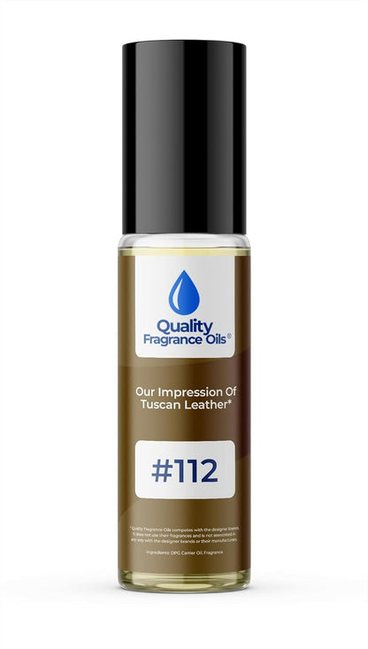 Quality Fragrance Oils' Tuscan Leather Impression #112 | Long-Lasting Perfume Oil, Alcohol-Free, Strong Scent, 10ml Roll-On | Affordable Alternative to Designer Fragrances