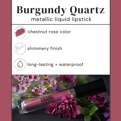 Aromi Metallic Liquid Lipstick | Chestnut Rose Lip Color with Shimmery Finish, Long-lasting + Long Wear, Smudge Proof, Waterproof, Vegan, Cruelty-free (Burgundy Quartz)