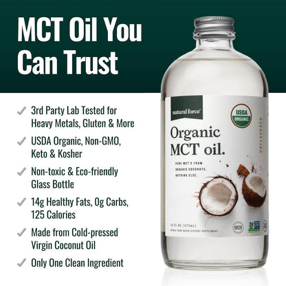 Natural Force Organic Pure C8 + Organic Full Spectrum MCT Oil – USDA Organic, Non GMO, 100% Pure Coconut MCTs – Keto, Paleo, Vegan, and Kosher – 32 Oz & 16 Oz Glass Bottles