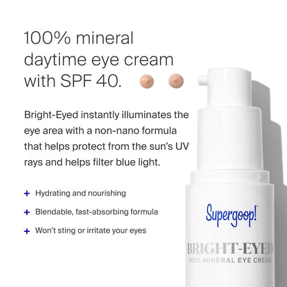 Supergoop! Bright-Eyed 100% Mineral Eye Cream - 0.5 fl oz, Pack of 2 - SPF 40 PA+++ Hydrating & Illuminating Mineral Sunscreen - Under Eye Cream for Dark Circles & Puffiness - Revives Tired Eyes