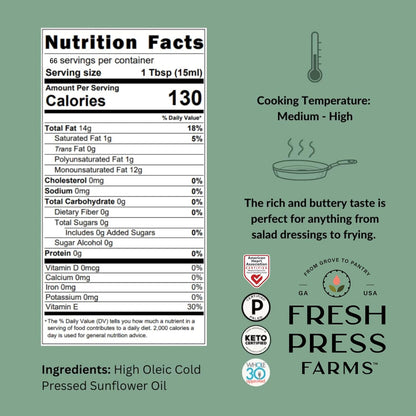 Fresh Press Farms Cold Pressed Extra Virgin Sunflower Oil, 33.8 Fl Oz, High Oleic, Georgia Grown, 100% American Made, Unrefined, Certified Whole30, Non-GMO, Keto, Paleo, Gluten Free