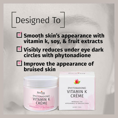 Reviva Labs Vitamin K Crème for Bruising, Under-Eye Dark Circles, and Wrinkles with Soybean Oil and Natural Fruit Extracts - 2 Oz, for Skin and Face